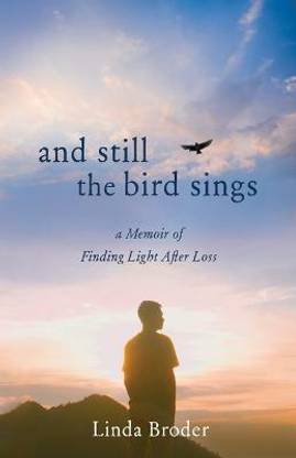 And Still the Bird Sings