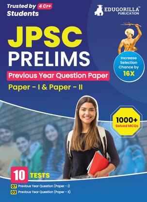 JPSC Prelims Exam  - 10 Previous Year Papers (7 PYPs of Paper I and 3 PYPs of Paper II) 1000 Solved Questions (English Edition) with Free Access to Online Tests