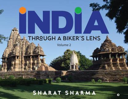 INDIA Through A Biker’s Lens