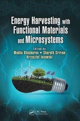 Energy Harvesting with Functional Materials and Microsystems