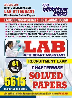 Lab Attendant/Assistant (Hindi & English Medium) 64 Questions Papers Chapterwise Solved Papers 2023-24