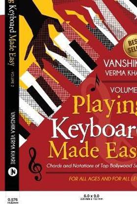 Playing Keyboard Made Easy Volume 2