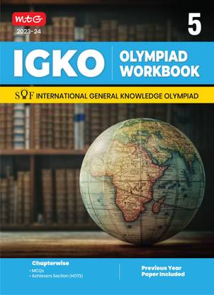 MTG International General Knowledge Olympiad (IGKO) Workbook for Class 5 - MCQs & Achievers Section - SOF IGKO Olympiad Preparation Books For 2023-2024 Exam