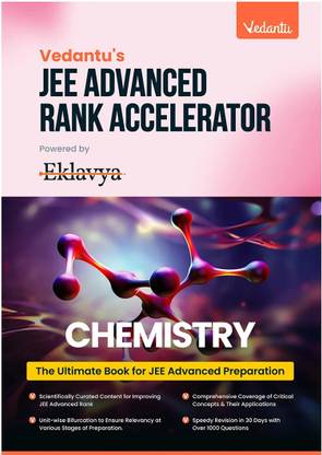 Vedantu JEE Advanced Rank Accelerator Chemistry | Class 11 & 12 Prep Guide  - Vedantu JEE Advanced Rank Accelerator 2025 for CHEMISTRY