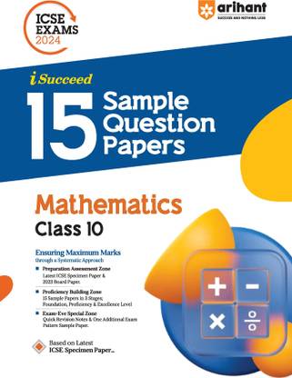 Arihant ICSE Sample Question Papers Class 10 Mathematics Book for 2024 Board Exam