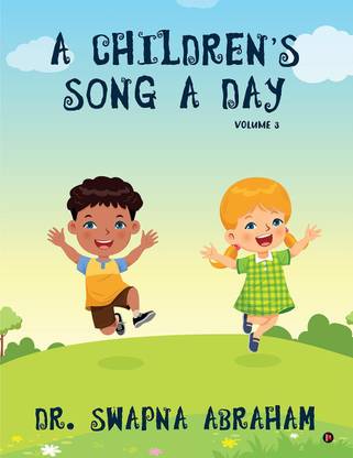 A Children's Song A Day  - Volume 3