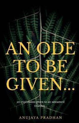 An Ode To Be Given...