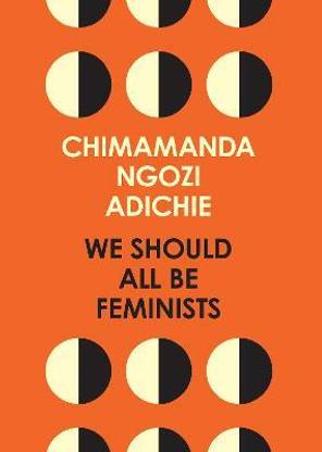 We Should All Be Feminists