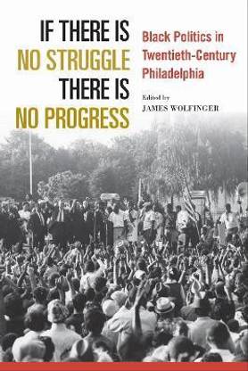 If There Is No Struggle There Is No Progress