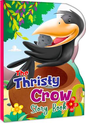 The Thirsty Crow Story Book