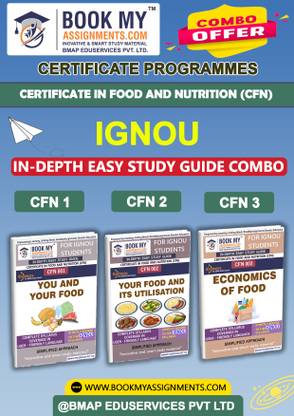 IGNOU CFN1 CFN2 CFN3 Study Material (In Depth Guide) For Ignou Student Certificate in Food and Nutrition (CFN)