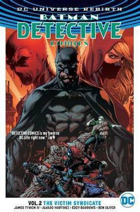 Batman: Detective Comics Vol. 2: The Victim Syndicate (Rebirth)