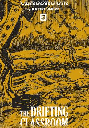 The Drifting Classroom: Perfect Edition, Vol. 1: Volume 1
