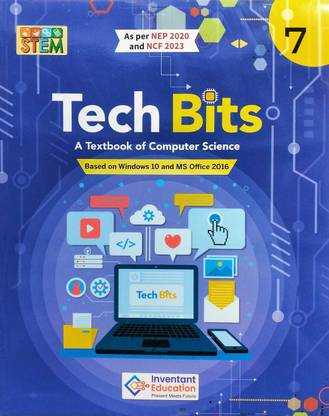 Inventant Tech Bits A Textbook of Computer Science class 7