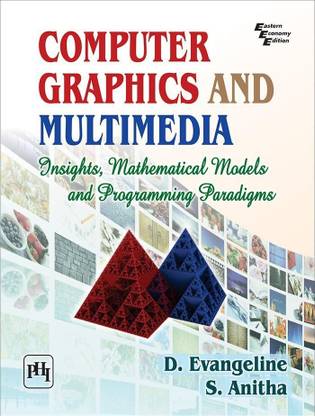 Computer Graphics and Multimedia 1 Edition