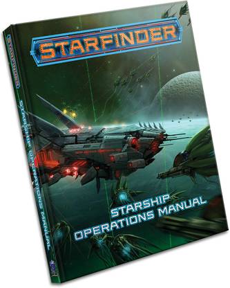 Starfinder RPG: Starship Operations Manual