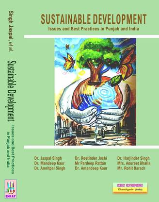 Sustainable Development: 
Issues and Best Practices in Punjab and India