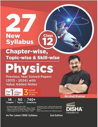 25 Cbse Class 12 Physics Chapter-Wise, Topic-Wise & Skill-Wise Previous Year Solved Papers (2013 - 2023) Powered with Concept Notes