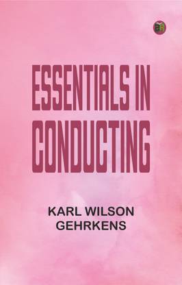 Essentials in Conducting