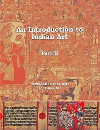 Class-12 NCERT An Introduction to Indian Art Book  - school textbook