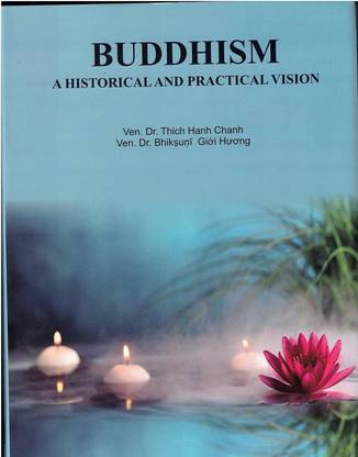 Buddhism : A Historical and Practical Vision