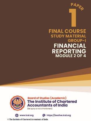 FINANCIAL REPORTING - FINAL COURSE -Group -1/Paper-1/Module-2 Study Material as per ICAI Syllabus