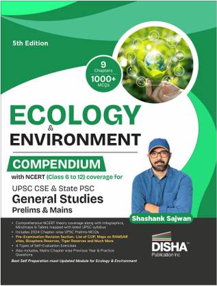 Ecology & Environment Compendium with Ncert (Class 6 to 12) Coverage for Upsc IAS & State Psc General Studies Prelims & Mains Exams - Civil Services