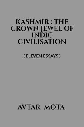 KASHMIR  - ( Eleven Essays )