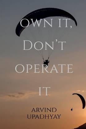 Own It, Don't Operate It