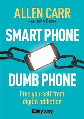 Smart Phone Dumb Phone