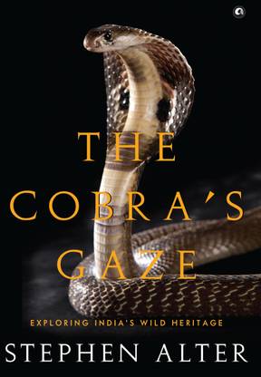 The Cobra's Gaze: Exploring India's Wild Heritage