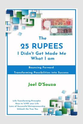 The 25 Rupees I Didn't Get Made Me What I Am