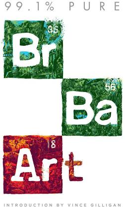 99.1% Pure: Breaking Bad Art