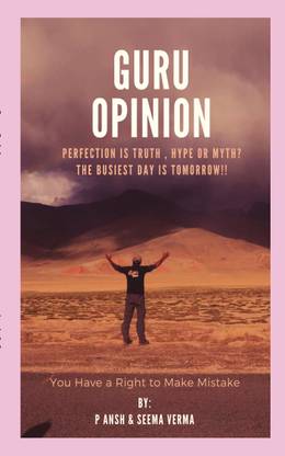Guru Opinion :- You Have a Right to Make Mistake  - Your Life Manual to live your best life