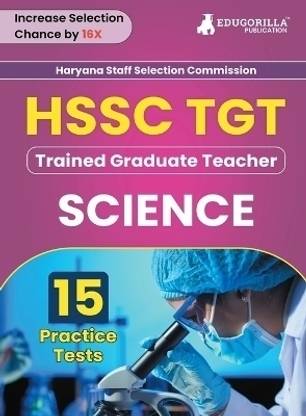 HSSC TGT Science Exam Book  - 2024 (English Edition) | Haryana Staff Selection Commission : Trained Graduate Teacher | 15 Practice Tests (1500 Solved MCQs) with Free Access To Online Tests