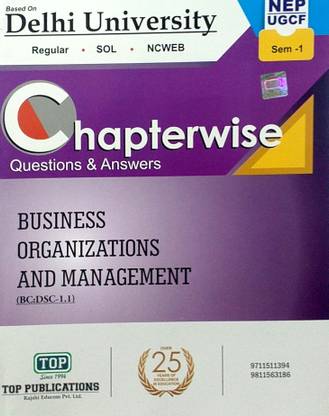 Top Delhi University B Com Prog 1st Year Business Organizations And Management BC DSC 1.1 Semester 1 Guide Chapterwise Questions & Answers With Solved Sample Papers NEP/UGCF Regular SOL NCWEB