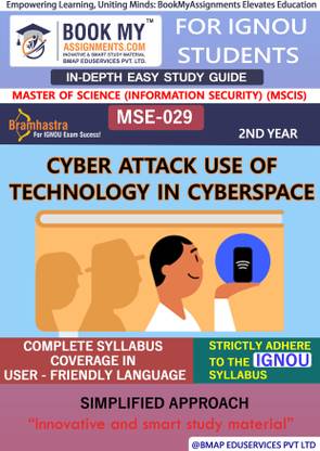 IGNOU MSE-029 Cyber Attack: use of Technology in Cyberspace In Depth Guide For Ignou Student