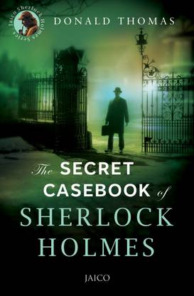 The Secret Casebook of Sherlock Holmes