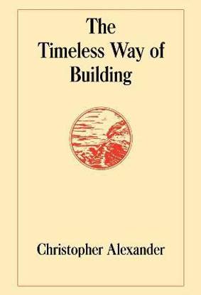 The Timeless Way of Building