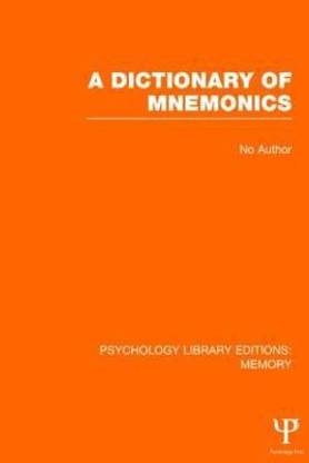 A Dictionary of Mnemonics (PLE: Memory)