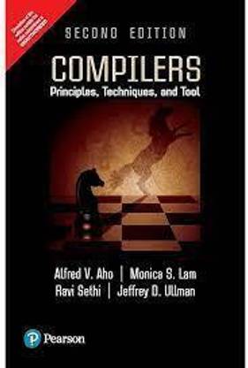 Compilers Principles, Techniques, and Tools, 2e  - Compilers Principles, Techniques, and Tools