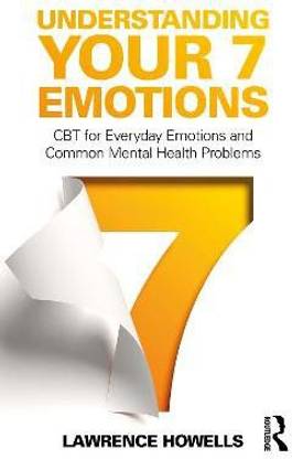 Understanding Your 7 Emotions