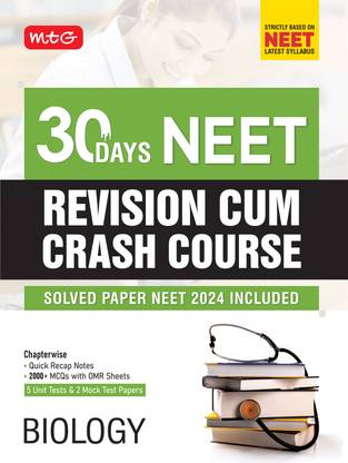 MTG 30 Days Crash Course Biology for NEET 2025 Exam - NEET Revision Cum-Crash Course with Unit Test & Mock Test Paper As Per NEET Latest Syllabus