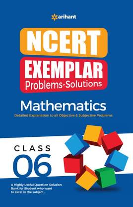 Arihant NCERT Exemplar Problems-Solutions Guide for Class 6 Mathematics Detailed Objective & Subjective Solutions