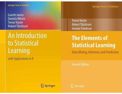 Combo of ( An Introduction to Statistical Learning + The Elements of Statistical Learning )