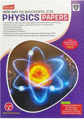 Frank Way to Successful Icse Physics Papers (2025) Class X (Edition202