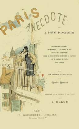 Paris Anecdote _ Avec une preface e by A. Privat d'Anglemont (Indian Reprint Edition) Published by Mondal Books (005)
