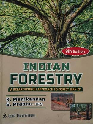 INDIAN FORESTRY ( A Breakthrough Approach to Forest Service )