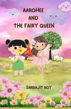 Aarohee and the Fairy Queen