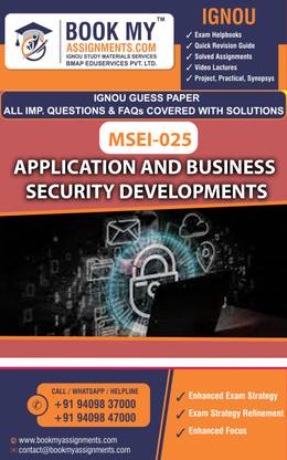 IGNOU MSEI-025 Application and Business Security Developments | Guess Paper | Important Question Answer |Master of Science (Information Security) (MSCIS)